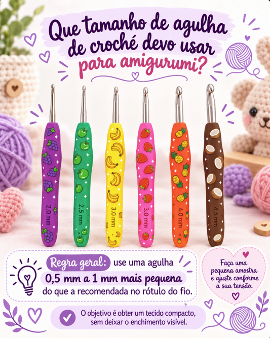 Que tamanho de agulha de croché devo usar para amigurumi?
